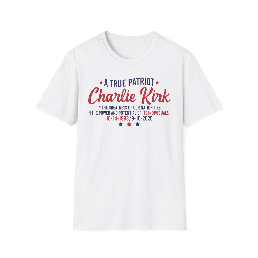 A True Patriot Charlie Kirk Memorial T-Shirt