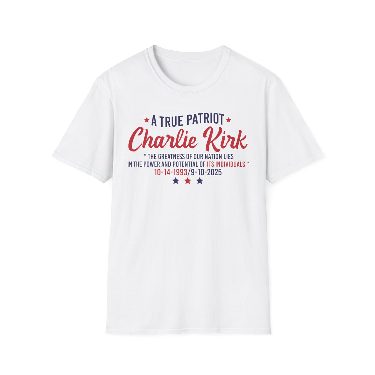 A True Patriot Charlie Kirk Memorial T-Shirt