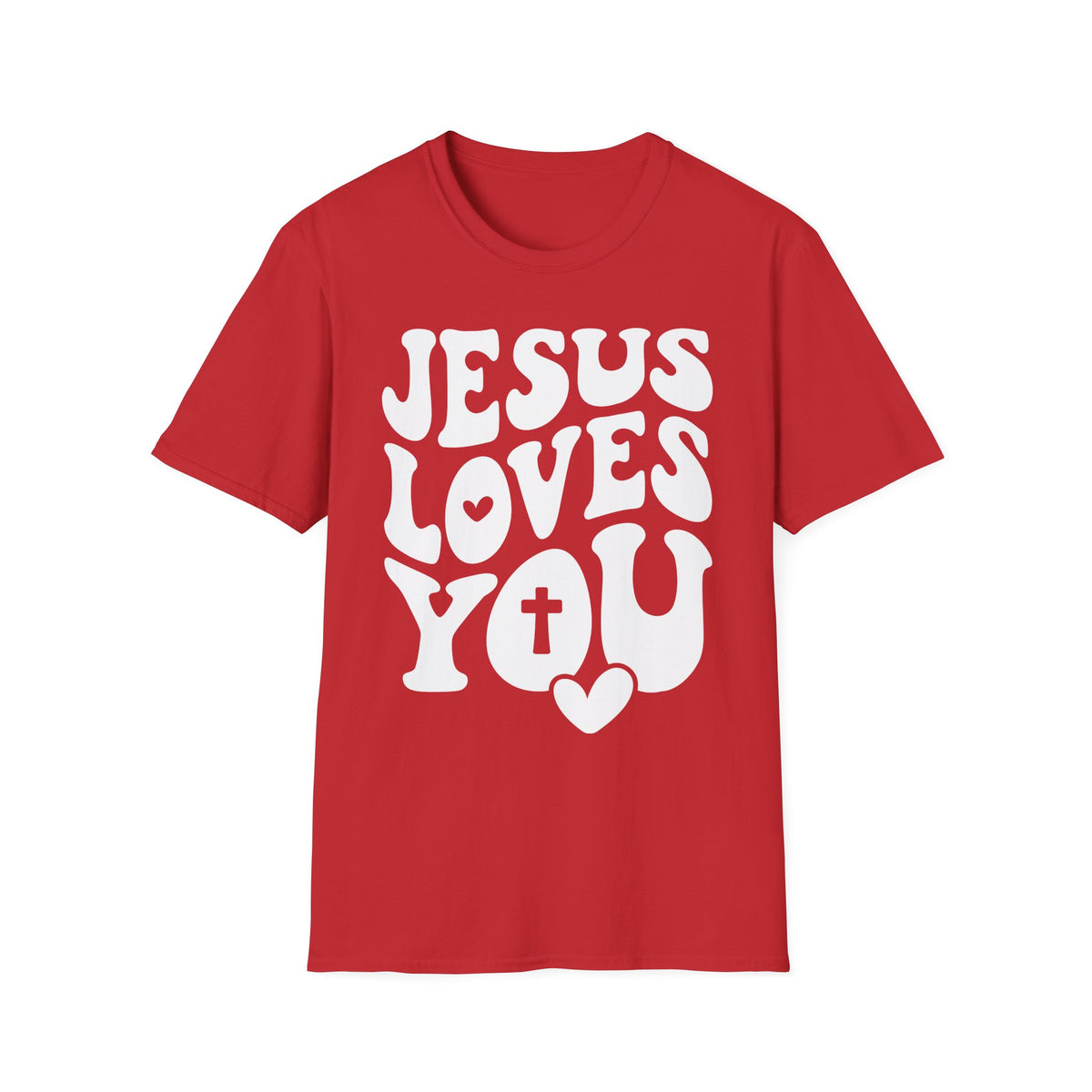 Jesus Loves You T-Shirt