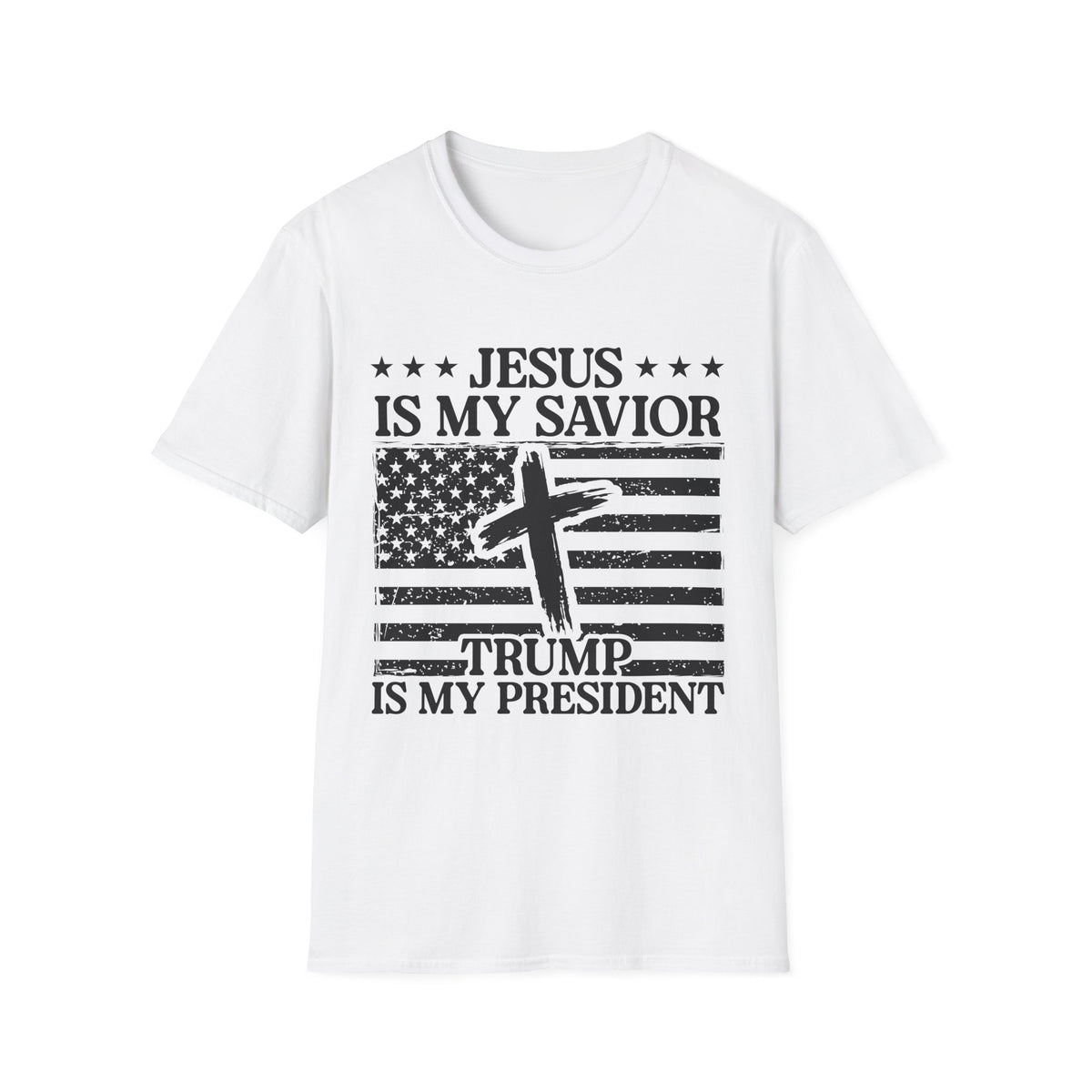 Jesus Is My Savior Trump Is My President T-Shirt