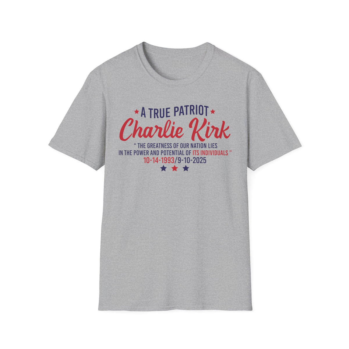 A True Patriot Charlie Kirk Memorial T-Shirt