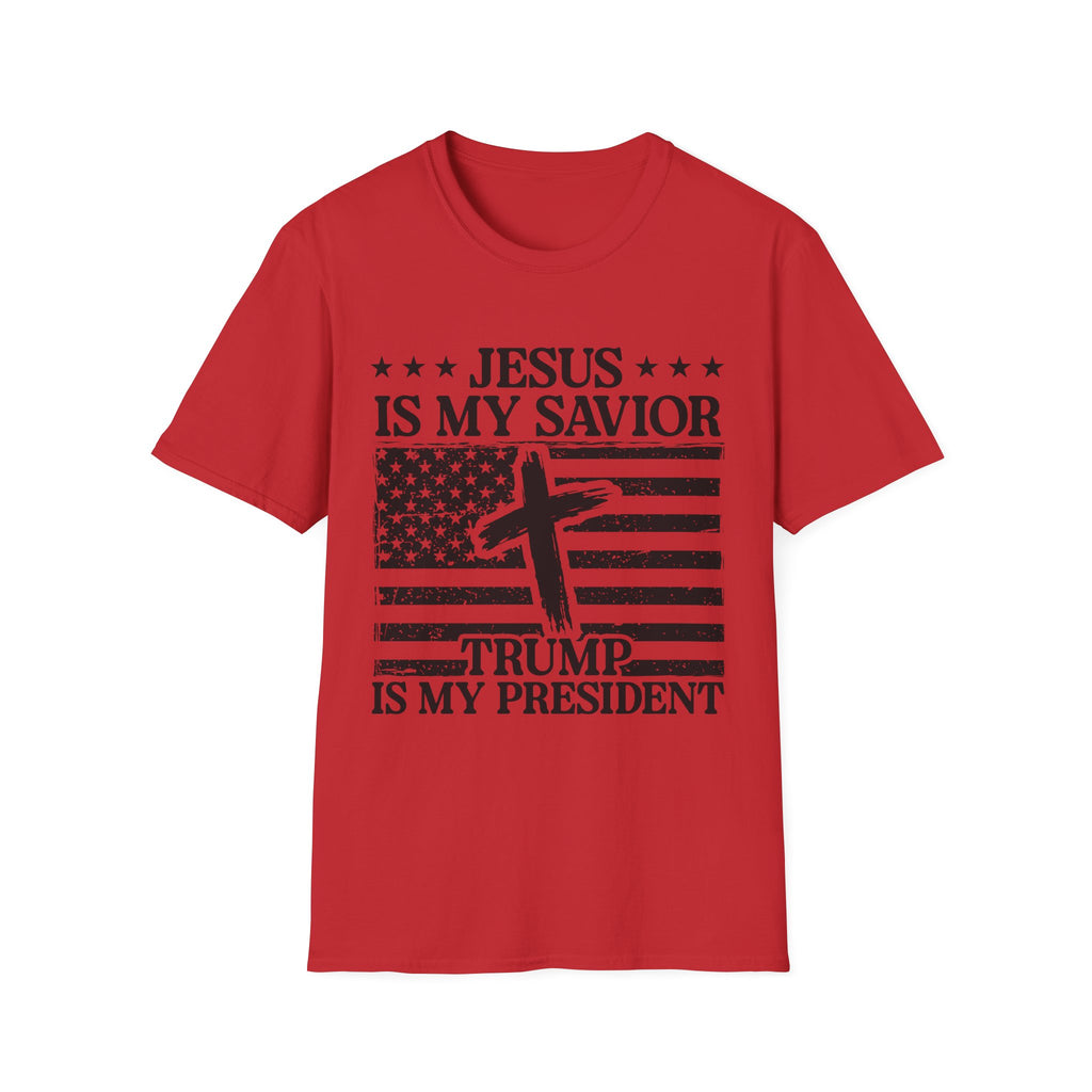 Jesus Is My Savior Trump Is My President T-Shirt