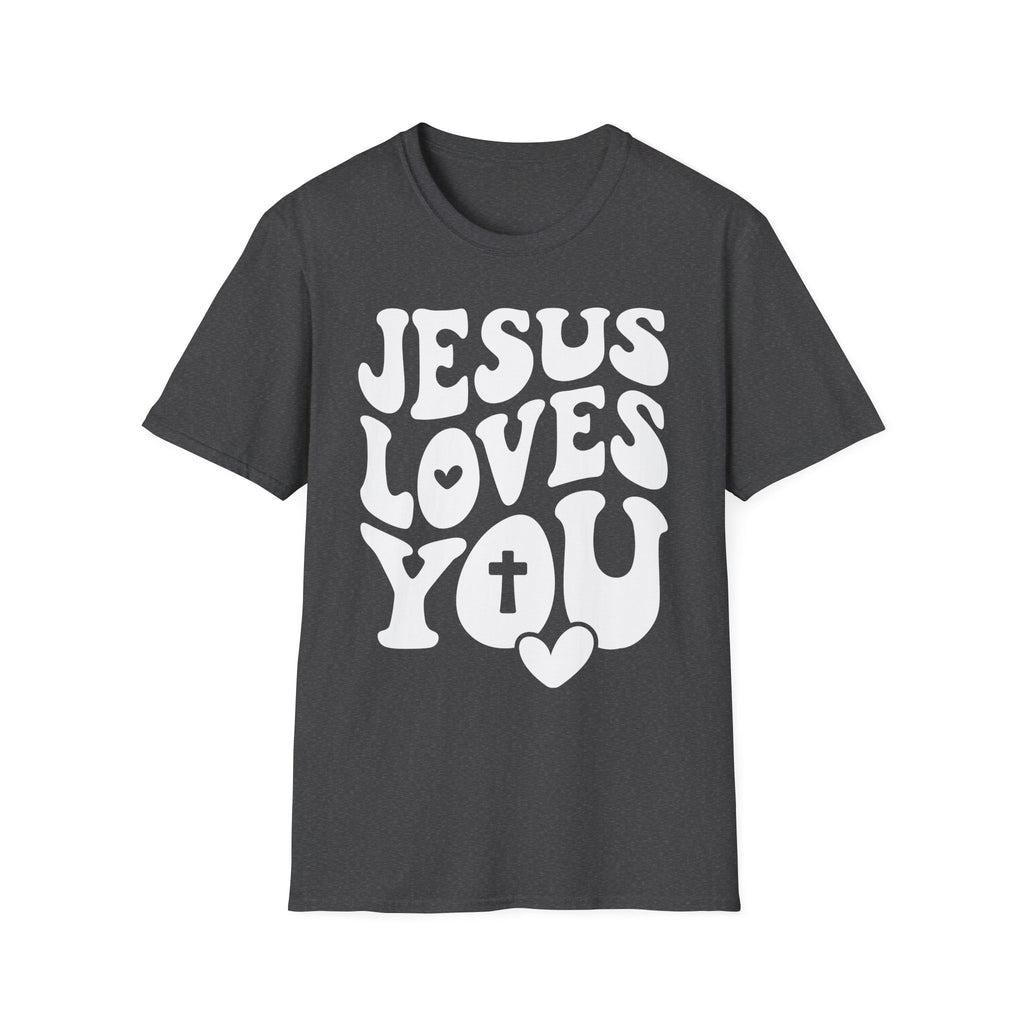 Jesus Loves You T-Shirt