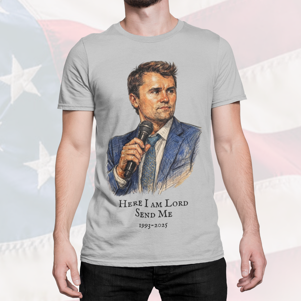 Here I Am Lord Send Me — Charlie Kirk Tribute Portrait Tee