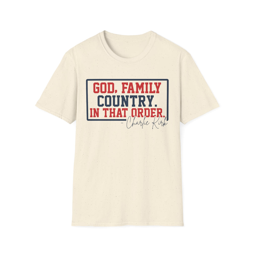 God, Family, Country T-Shirt — Charlie Kirk Quote Patriotic Tee
