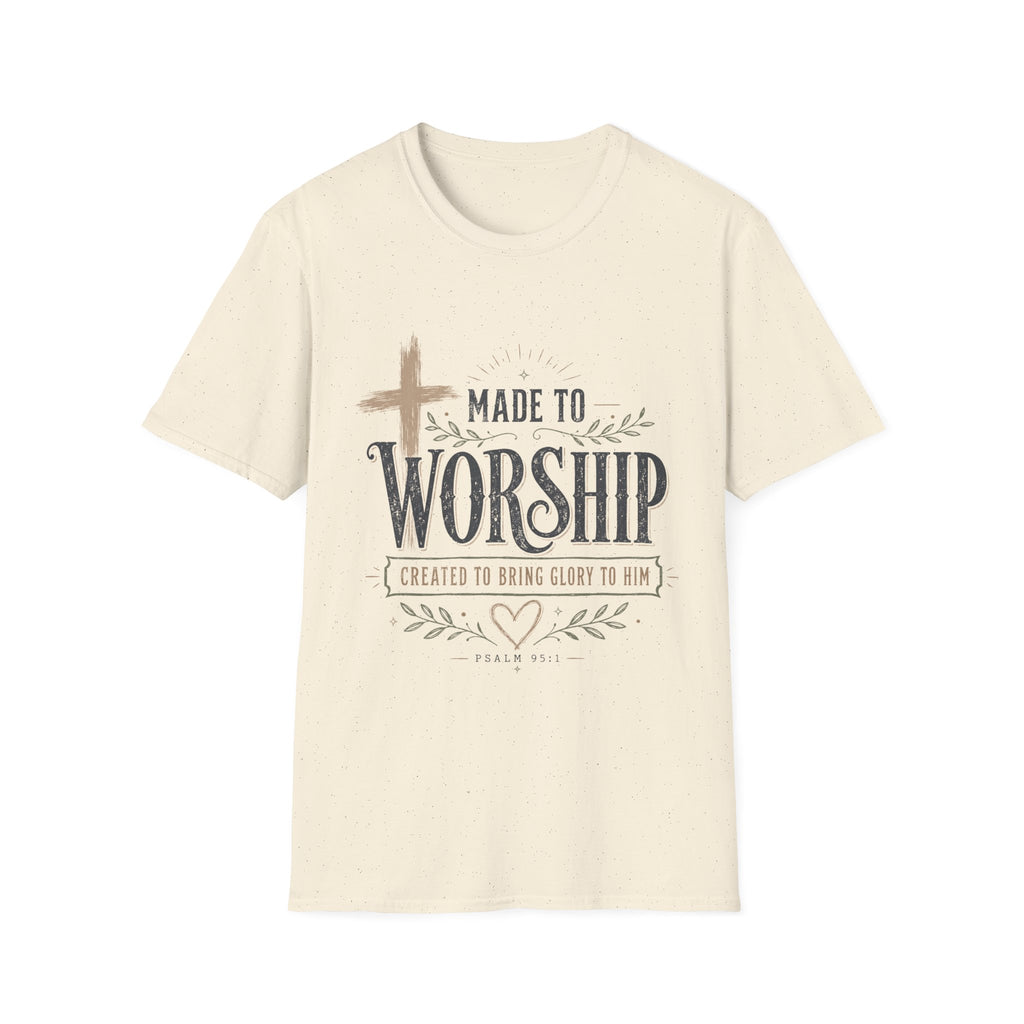 Made to Worship — Bring Him Glory Faith Tee