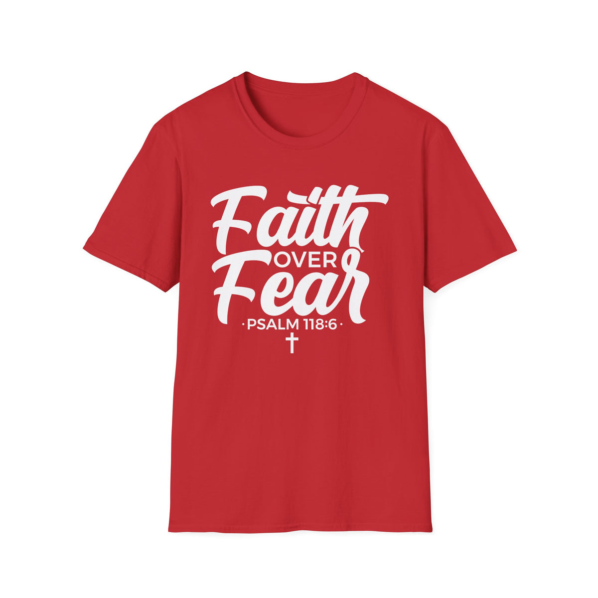 Faith Over Fear T-Shirt