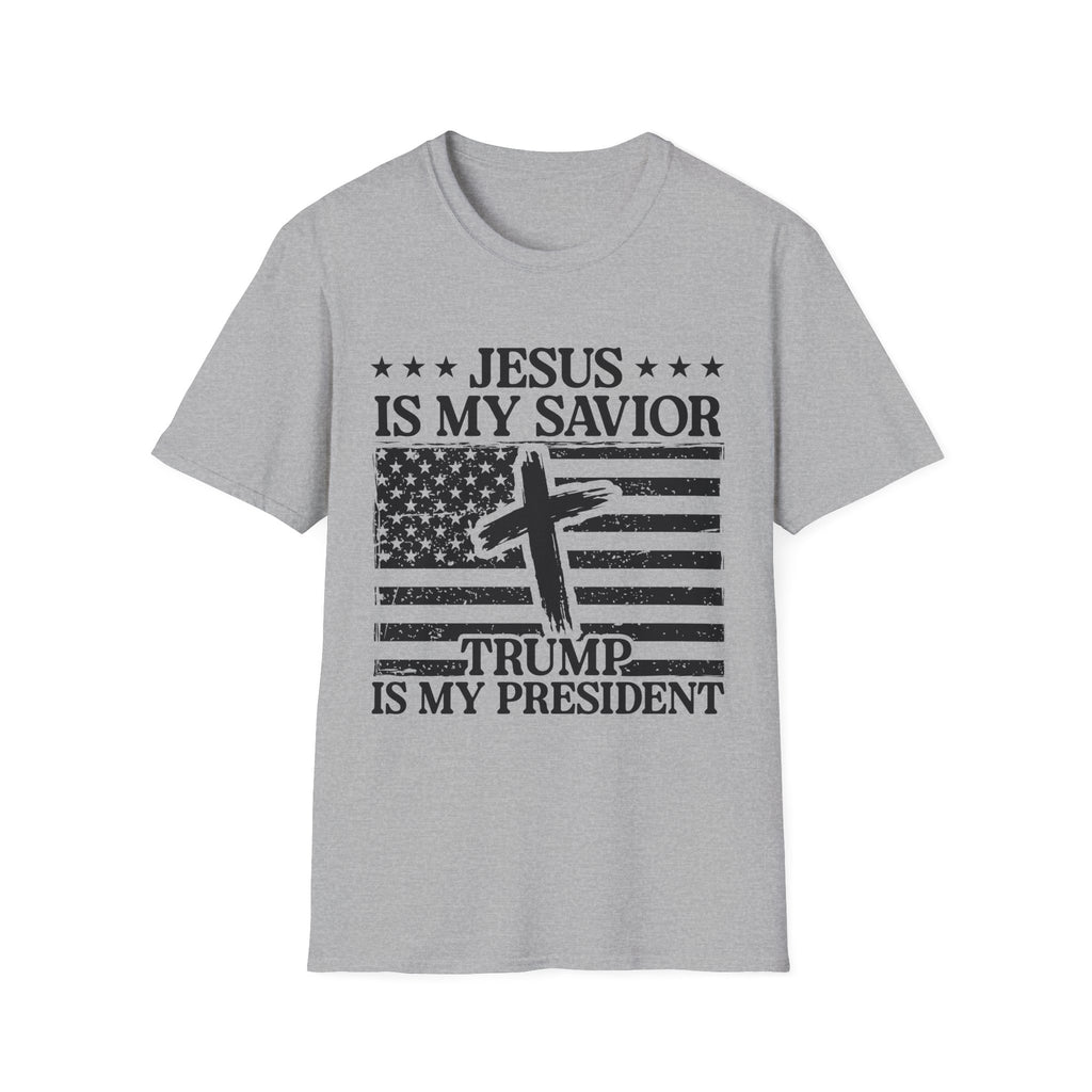 Jesus Is My Savior Trump Is My President T-Shirt