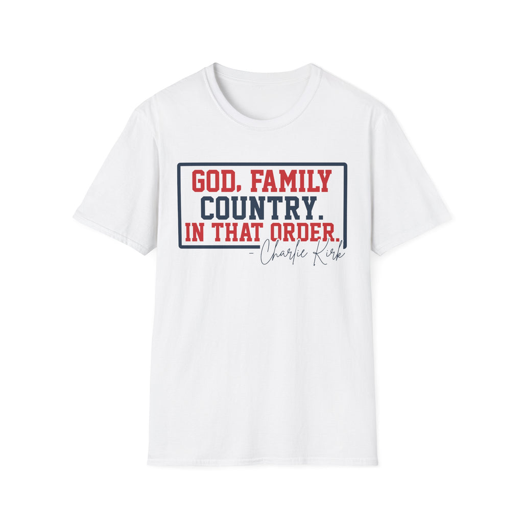God, Family, Country T-Shirt — Charlie Kirk Quote Patriotic Tee