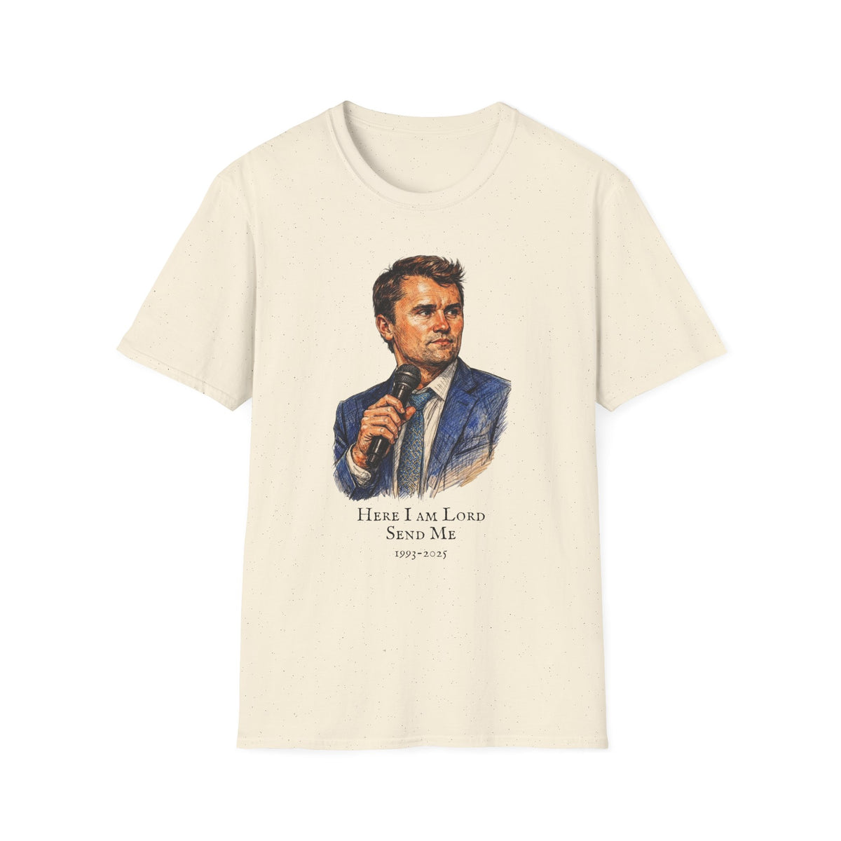 Here I Am Lord Send Me — Charlie Kirk Tribute Portrait Tee